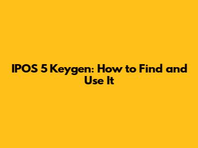 IPOS 5 Keygen: How to Find and Use It
