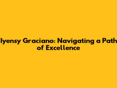Iyensy Graciano: Navigating a Path of Excellence