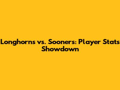 Longhorns vs. Sooners: Player Stats Showdown