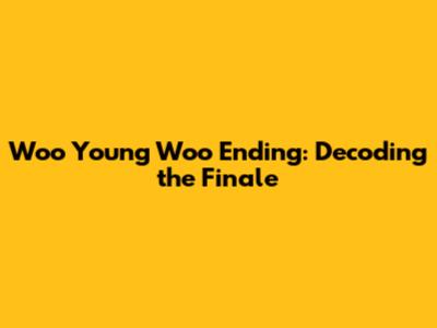Woo Young Woo Ending: Decoding the Finale